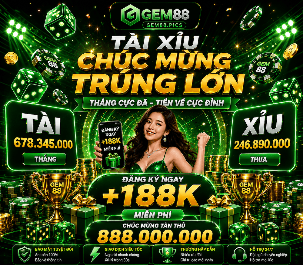 Tài Xỉu GEM88 – Sảnh Xúc Xắc Trực Tuyến Dễ Hiểu, Ván Nhanh Và Kiểm Soát Vốn Rõ Ràng